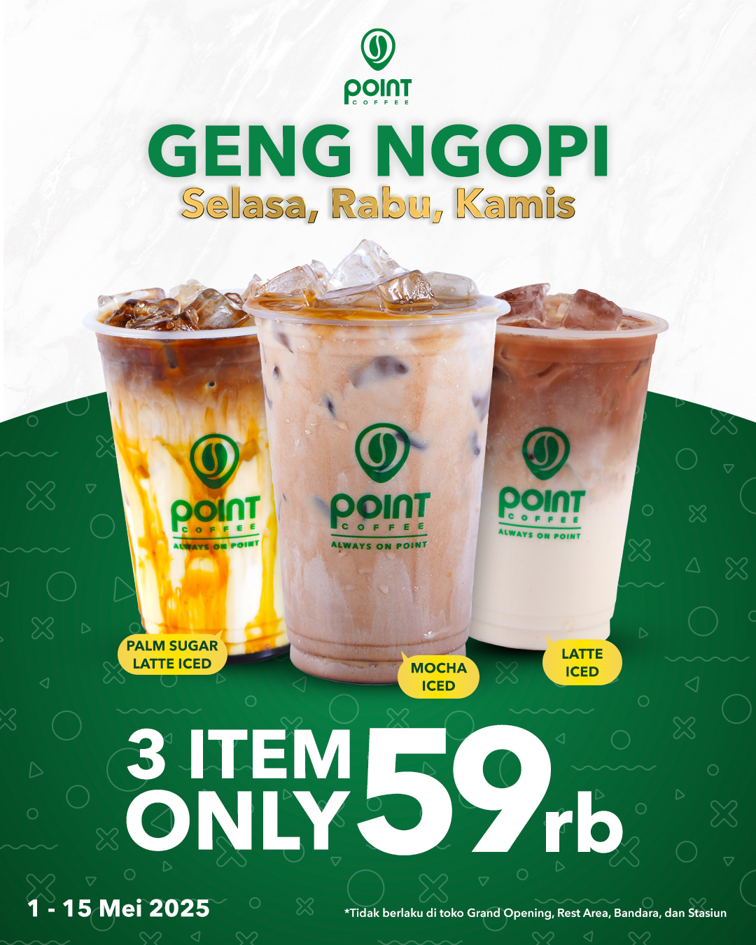 Promo Geng Ngopi (Selasa, Rabu, Kamis)!