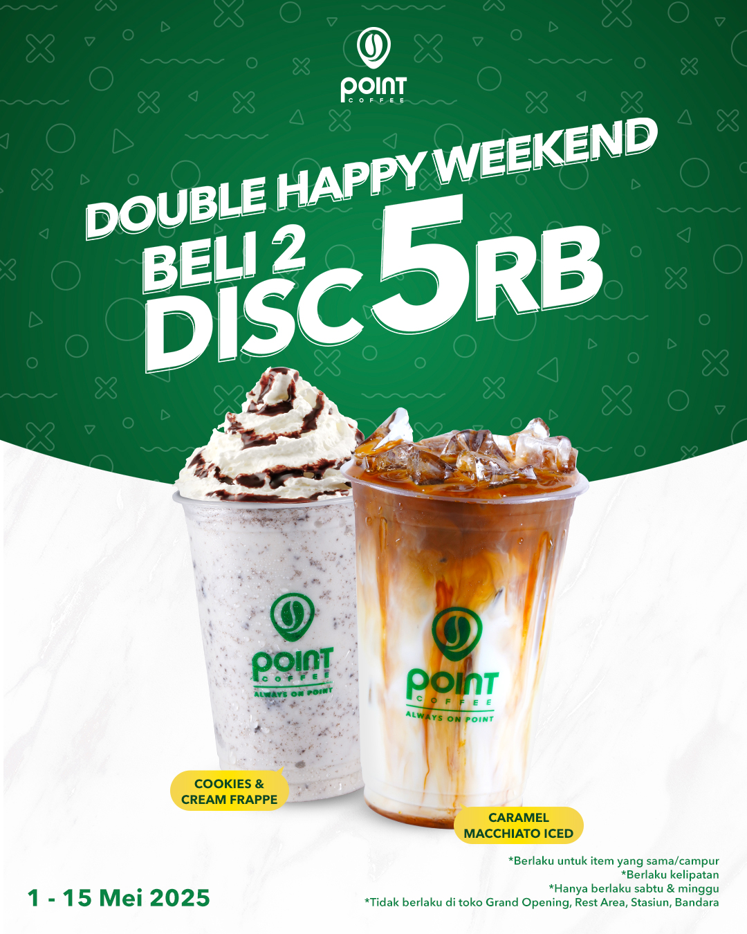 Promo Double Happy Weekend